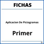 Fichas De Aplicacion De Pictogramas Para Primer Grado