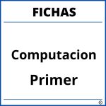Fichas De Computacion Para Niños De Primer Grado