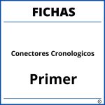 Fichas De Conectores Cronologicos Para Primer Grado