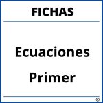 Fichas De Ecuaciones Para Primer Grado