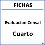 Fichas De Evaluacion Censal Para Cuarto Grado