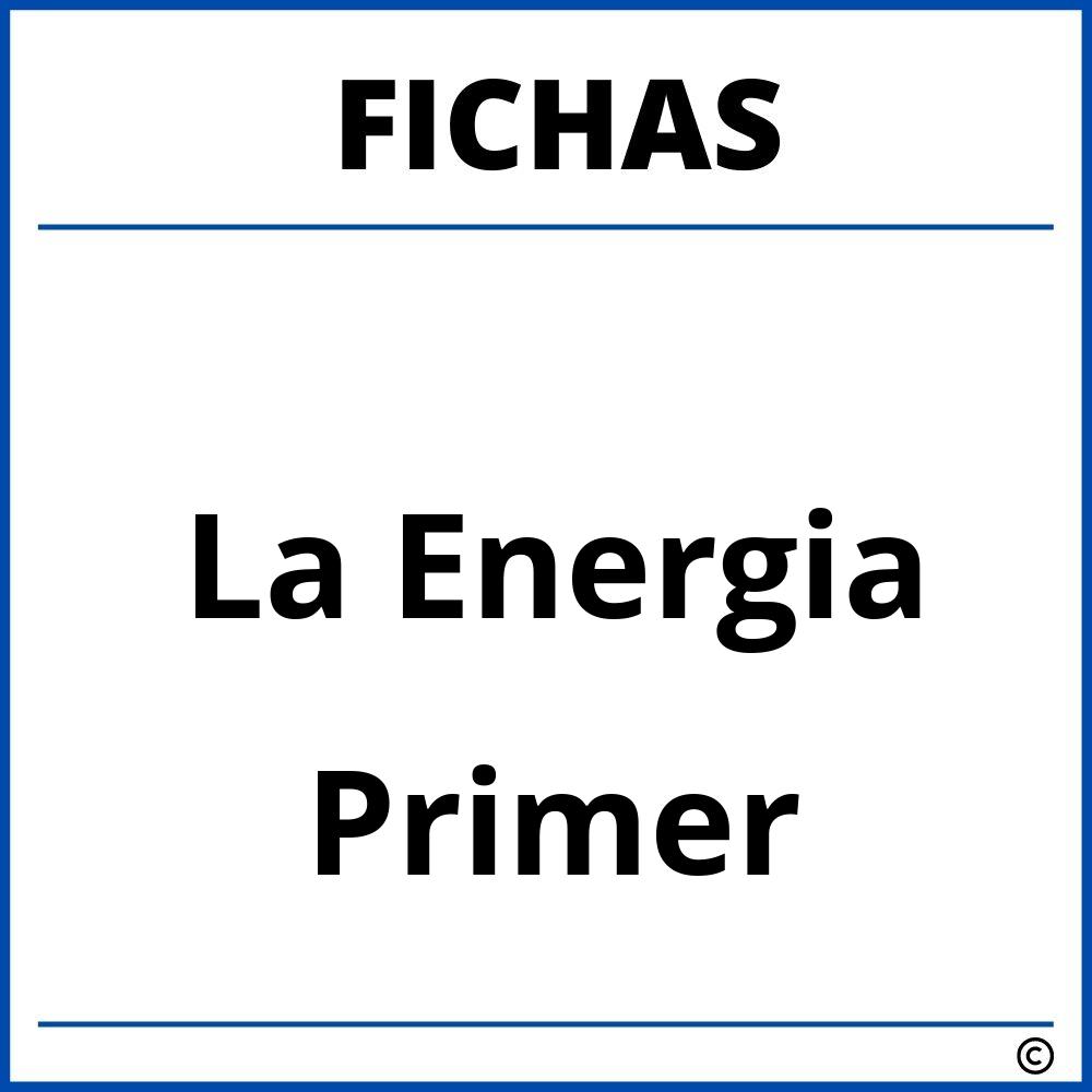 Fichas De La Energia Para Primer Grado