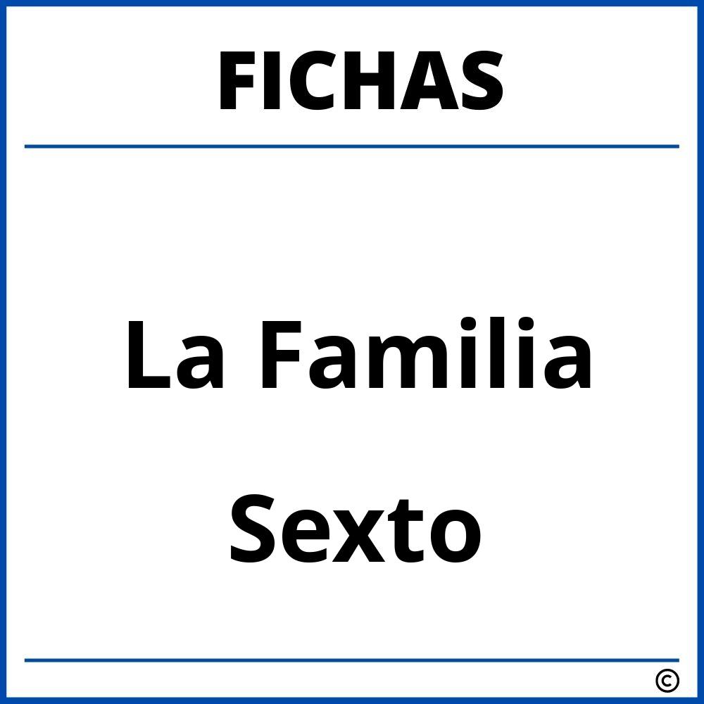 Fichas De La Familia Sexto Grado