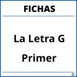 Fichas De La Letra G Para Primer Grado