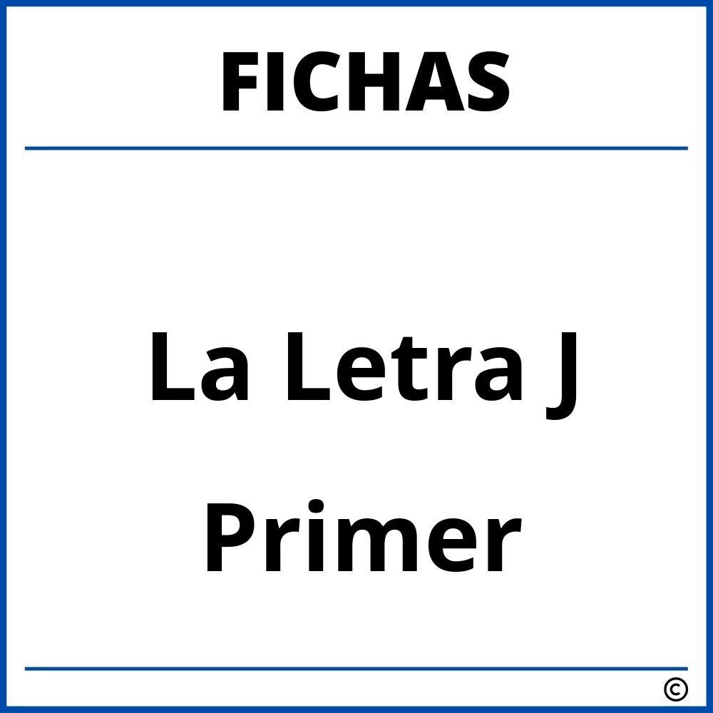 Fichas De La Letra J Para Primer Grado