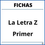 Fichas De La Letra Z Para Primer Grado