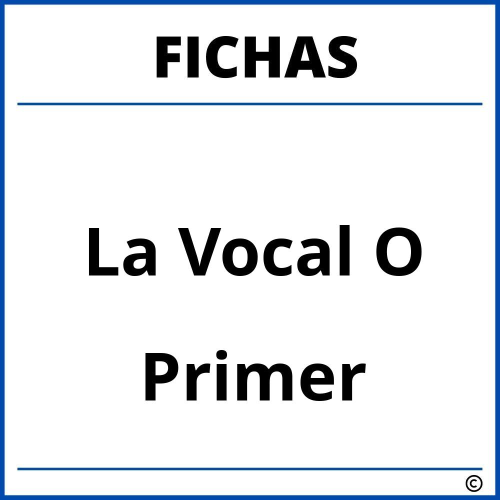 Fichas De La Vocal O Para Primer Grado