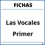 Fichas De Las Vocales Para Niños De Primer Grado