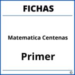 Fichas De Matematica Para Primer Grado Centenas