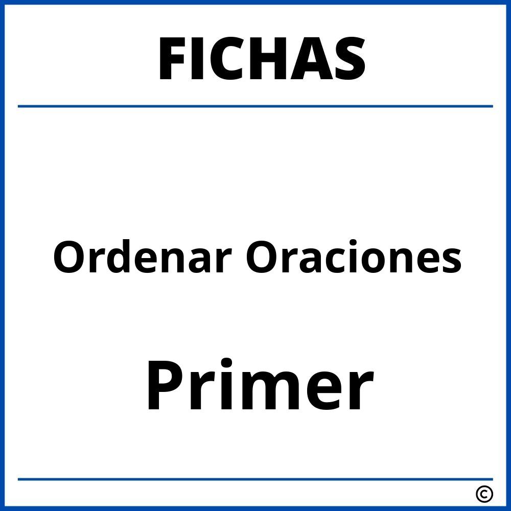 Fichas De Ordenar Oraciones Para Primer Grado