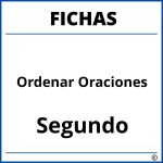 Fichas De Ordenar Oraciones Para Segundo Grado